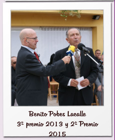Benito Pobes Lacalle 3º premio 2013 y 2º Premio 2015