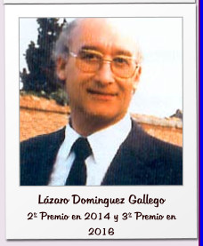 Lázaro Dominguez Gallego  2º Premio en 2014 y 3º Premio en 2016
